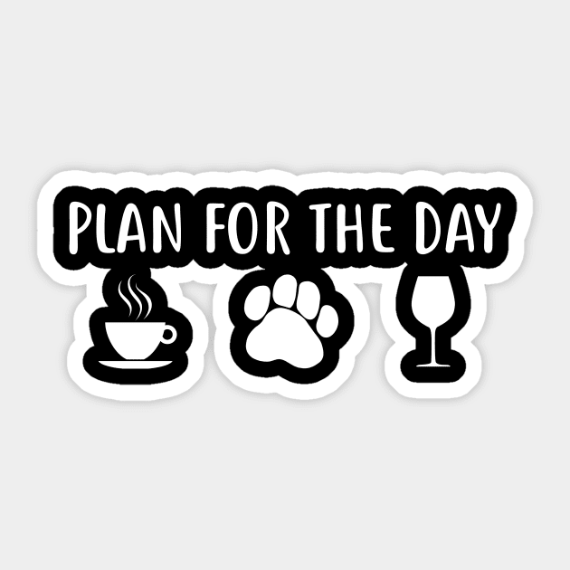 Plan for the day coffee, dog, wine Sticker by colorbyte